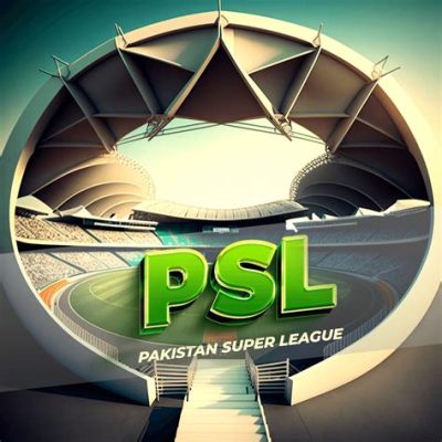  Pakistan Super League: Ein Sturm der Begeisterung und kontroverse Entscheidungen